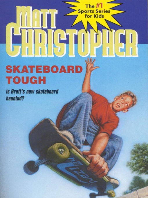 Title details for Skateboard Tough by Matt Christopher - Available